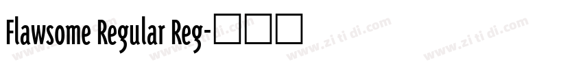 Flawsome Regular Reg字体转换